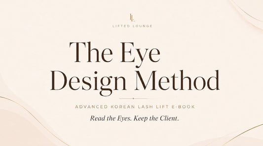 The Eye Design Method advanced Korean lash lift e-book by Lifted Lounge